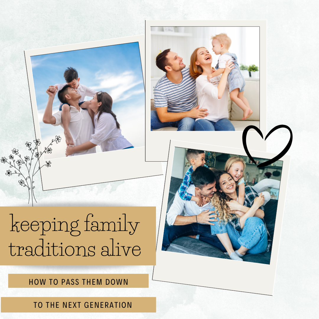 Keeping Family Traditions Alive: How to Pass Them Down to the Next Generation 🤝👨👩👧👦