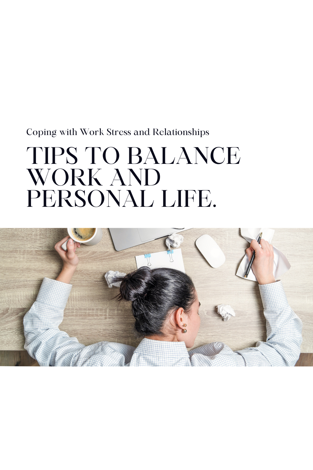 Work Stress: How to Keep it from Affecting Your Relationship